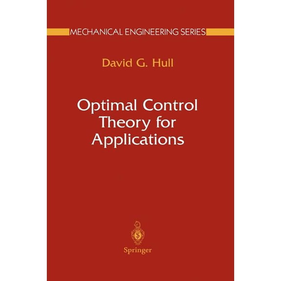 Mechanical Engineering Optimal Control Theory for Applications, (Paperback)