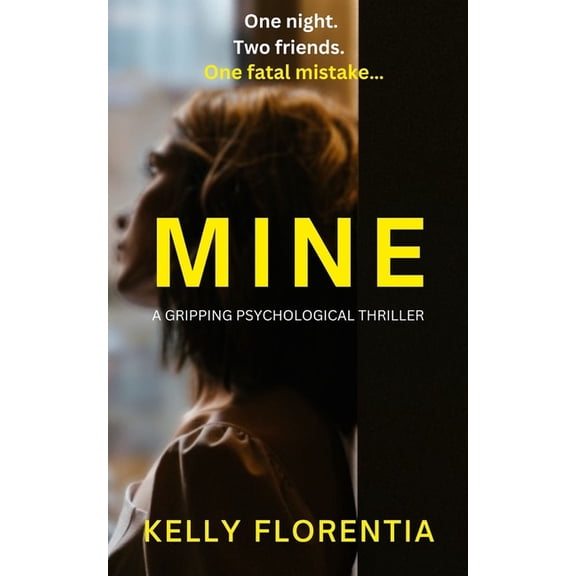 Mine: an absolutely gripping psychological suspense thriller, (Paperback)