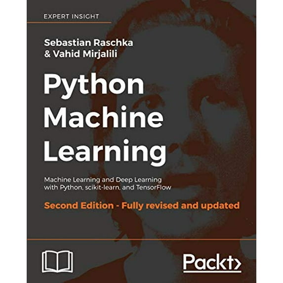 Pre-Owned Python Machine Learning - Second Edition: Machine Learning and Deep Learning with Python, scikit-learn, and TensorFlow (Paperback) 1787125939 9781787125933