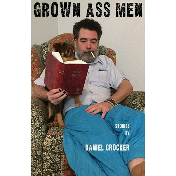 Grown Ass Men, (Paperback)