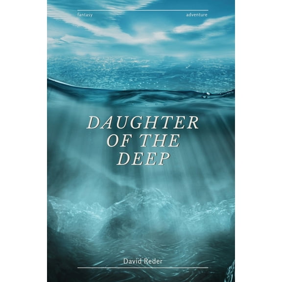 Daughter of the Deep, (Paperback)