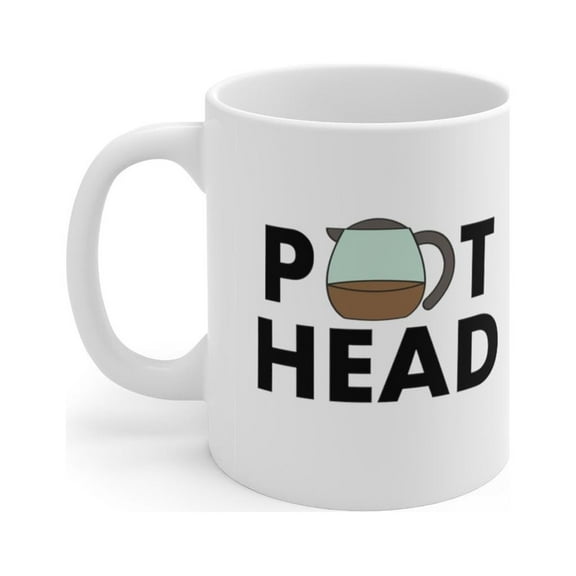 Funny Coffee Mug Coffee Lover Pot Head Caffeine Addict Lovers Ceramic Mug 11oz Gift for Mom, Gift for Dad, Gift for Coffee Lover