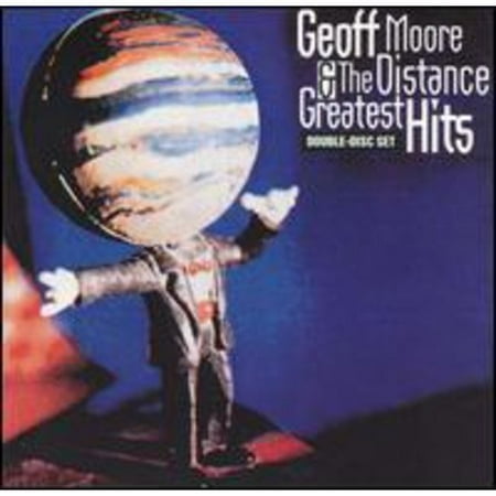 Greatest Hits By Geoff Moore And The Distance