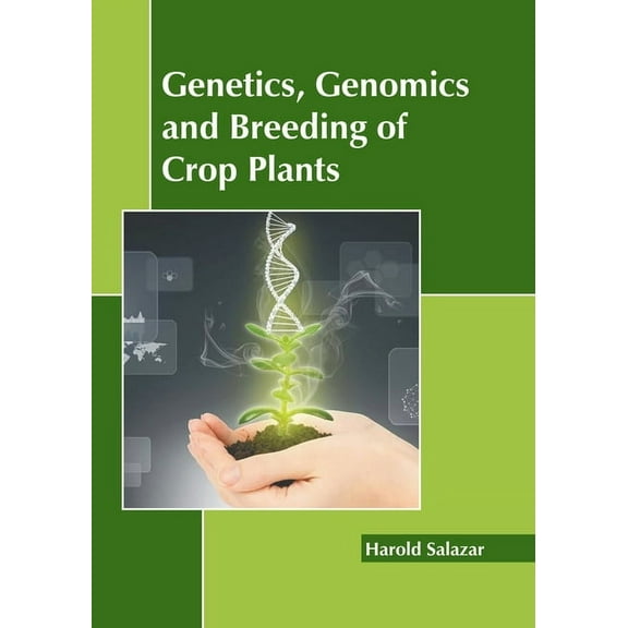 Genetics, Genomics and Breeding of Crop Plants, (Hardcover)