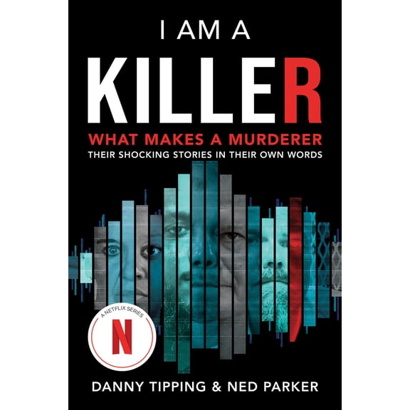 Pre-Owned I Am a Killer: What Makes a Murderer: Their Shocking Stories in Their Own Words (Paperback) 1728266157 9781728266152