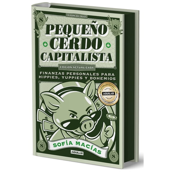 PequeÃ±o Cerdo Capitalista (EdiciÃ³n Actualizada 2025) / The Little Capitalist Pig (Update 2025 Edition), (Hardcover)