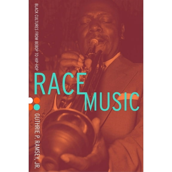 Music of the African Diaspora Race Music: Black Cultures from Bebop to Hip-Hop, Book 7, (Paperback)