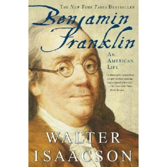 Benjamin Franklin: An American Life (Paperback)
