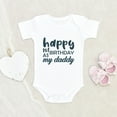 thumbnail image 2 of Newbabywishes - Happiest First Birthday As My Daddy Baby Clothes for Boys and Girls - Baby Clothing, 2 of 4