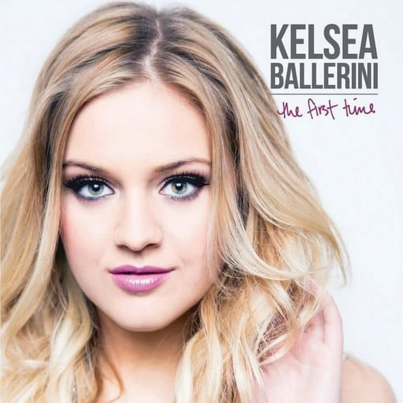 Kelsea Ballerini - The First Time - Music & Performance - Vinyl