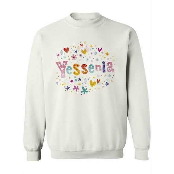 Colorful Name "yessenia". Sweatshirt Women -Image by Shutterstock, Female Large