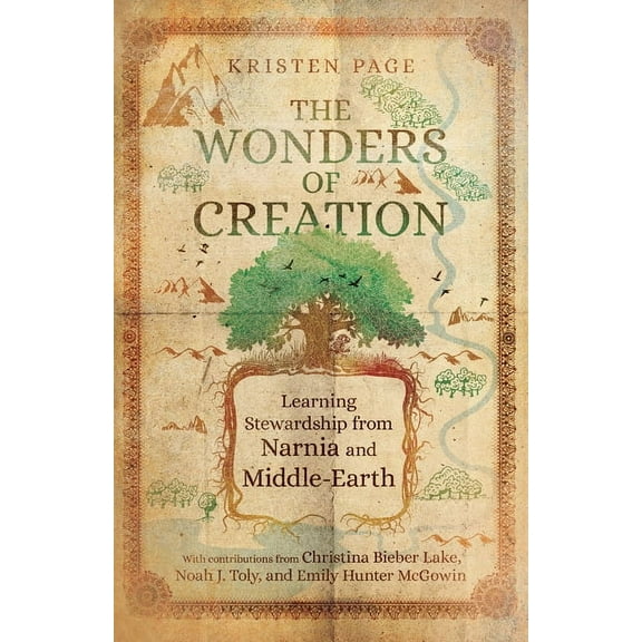 Hansen Lectureship The Wonders of Creation: Learning Stewardship from Narnia and Middle-Earth, (Paperback)