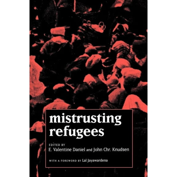 Mistrusting Refugees, (Paperback)