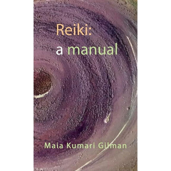 Reiki: a manual, (Paperback)