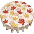 thumbnail image 2 of Fall Round Tablecloths 60 Inches Autumn Thanksgiving Maple Leaf Decorative Round Table Cloth Fall Decor Washable Reusable Circle Table Cover for Home Kitchen Party Dining Room Outdoor Patio, 2 of 6