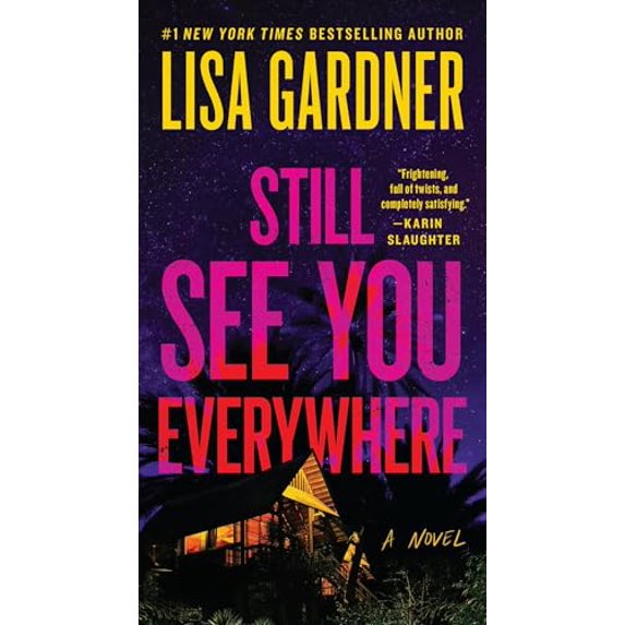 Pre-Owned Still See You Everywhere (Mass Market Paperback) 1538765071 9781538765074