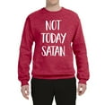 thumbnail image 2 of Wild Bobby, Quote Not Today Satan Funny Witty, Inspirational/Christian, Unisex Crewneck Graphic Sweatshirt, Vintage Heather Red, X-Large, 2 of 3