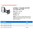 thumbnail image 2 of Left Mirror - Compatible with 2007 - 2013 GMC Sierra 1500 2008 2009 2010 2011 2012, 2 of 3