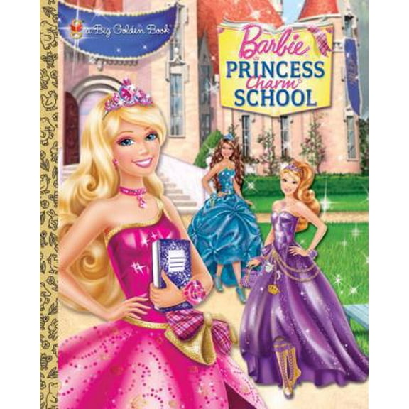 Pre-Owned Princess Charm School (Barbie) (a Big Golden Book) (Hardcover) 0375871861 9780375871863