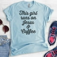 thumbnail image 2 of This Girl Runs On Jesus & Coffee T-shirt, Unisex Women's Shirt, Cute Coffee T-shirt, Jesus Shirt, Heather Light Blue, Medium, 2 of 6