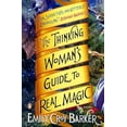 thumbnail image 1 of Pre-Owned The Thinking Woman's Guide to Real Magic (Paperback) 0143125672 9780143125679, 1 of 1