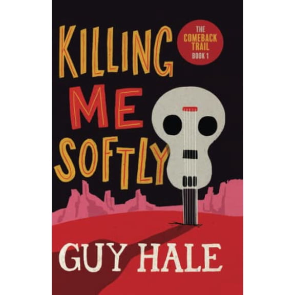 Pre-Owned Killing Me Softly (The Comeback Trail), 9781915036261, 1915036267, Paperback,