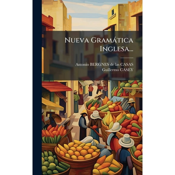 Nueva Gramàtica Inglesa..., (Hardcover)