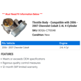 thumbnail image 2 of Throttle Body - Compatible with 2006 - 2007 Chevy Cobalt 2.4L 4-Cylinder, 2 of 2
