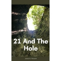 21 And The Hole, (Paperback)