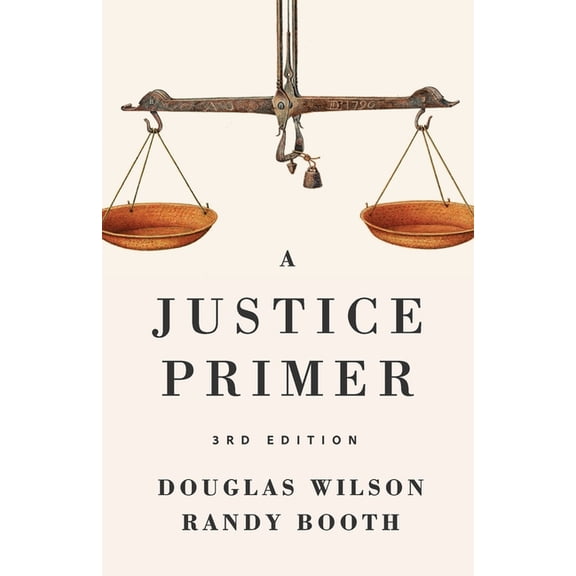 A Justice Primer, (Paperback)