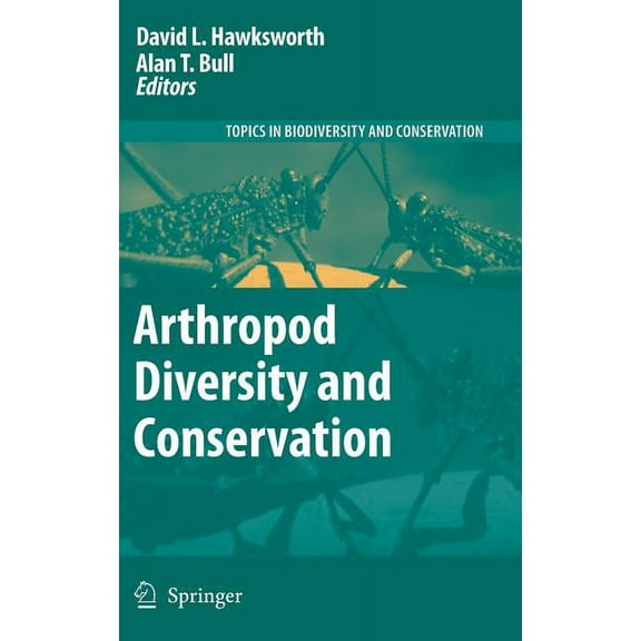 Topics in Biodiversity and Conservation Arthropod Diversity and Conservation, Book 1, (Hardcover)