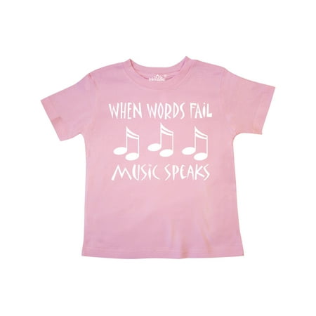 

Inktastic Words Fail Music Speaks Gift Toddler Boy or Toddler Girl T-Shirt