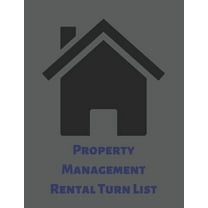 Property Management Rental Turn List: Prepare Your Rental With Ease Using This Checklist (Paperback)
