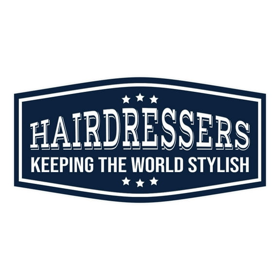 Signs ByLITA Fancy Hairdressers Keeping The World Stylish Easy Installation | Durable Construction | Barbers | Grooming and Styling | Hair Sign (Navy Blue / White) - Large