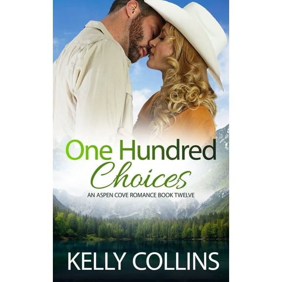 Aspen Cove Romance One Hundred Choices, Book 12, (Paperback)