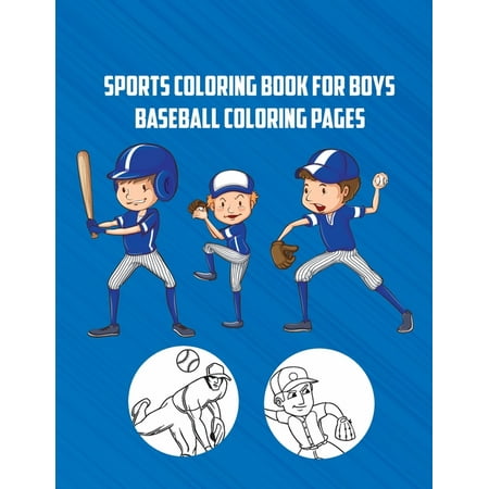 ISBN 9789950072534 product image for Sports Coloring Book for Boys - Baseball Coloring Pages: On the Ball (Paperback) | upcitemdb.com