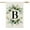 B, variant on Monogram Initial Letter G House Flag Floral 28x40 Inch Double Sided for Outside Large Burlap Family Last Name Yard Flag CF769-40