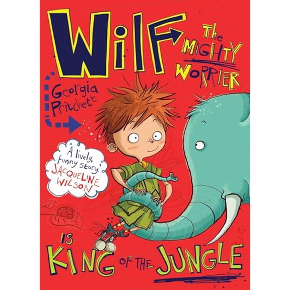 Pre-Owned Wilf the Mighty Worrier Is King of the Jungle (Paperback) 1848669062 9781848669062