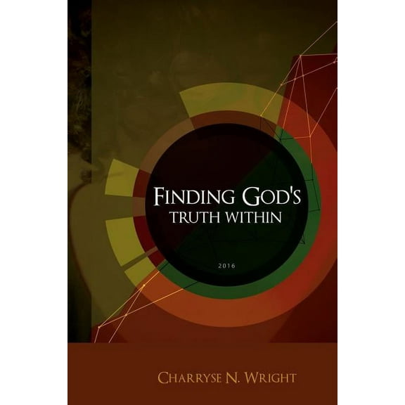 Finding God's Truth Within, (Paperback)