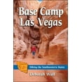 thumbnail image 1 of Pre-Owned Base Camp Las Vegas: Hiking the Southwestern States (Paperback) 1935043218 9781935043218, 1 of 1