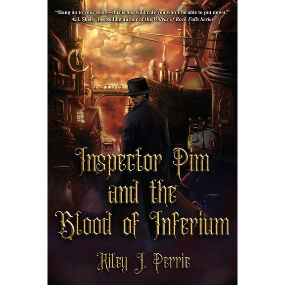Inspector Pim and the Blood of Inferium (Paperback)