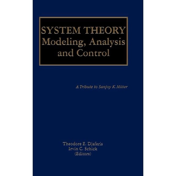 The Springer International Engineering a System Theory: Modeling, Analysis and Control, Book 518, (Hardcover)