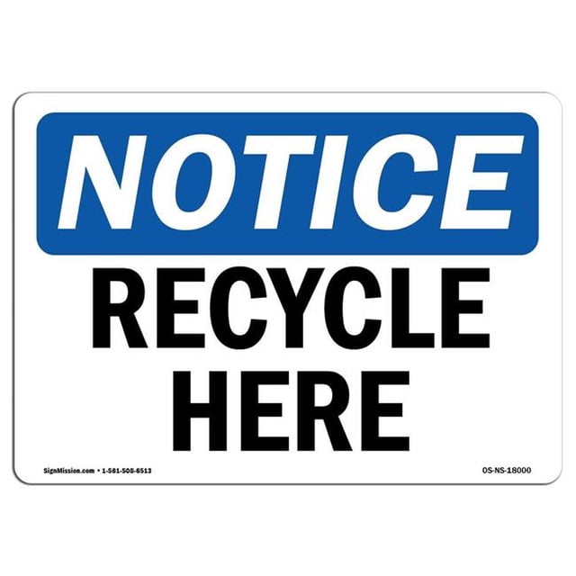SignMission OS-NS-A-710-L-18000 7 x 10 Po Panneau d'Affichage OSHA - Recycler Ici
