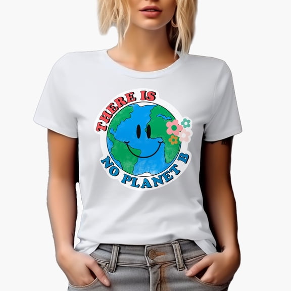 There Is No Planet B with Smiling Earth Art, Earth Day & Environmentalist Merch Gift, White T-Shirt, Small