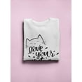 thumbnail image 3 of Love Your Cat. Sweatshirt Women -Image by Shutterstock, Female x-Large, 3 of 4