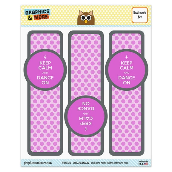 Keep Calm And Dance On Ballet Dancer Glossy Laminated Bookmarks - Set of 3