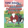 thumbnail image 2 of Barry and the Great Mountain Rescue (Chiens de Temps, Bk. 3), 2 of 3