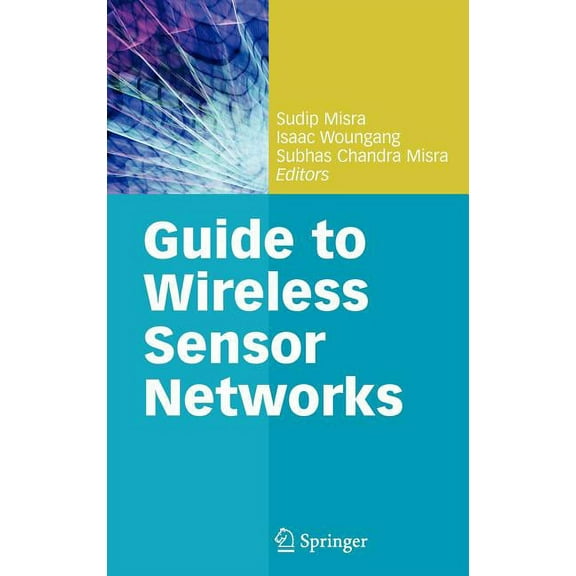 Computer Communications and Networks Guide to Wireless Sensor Networks, (Hardcover)