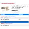 thumbnail image 2 of Ignition Lock Cylinder - Compatible with 1985 - 1991 Chevy P30 1986 1987 1988 1989 1990, 2 of 2