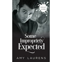 Inklet: Some Impropriety Expected (Paperback)